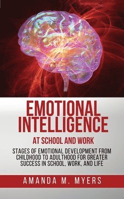 bokomslag Emotional Intelligence at School and Work