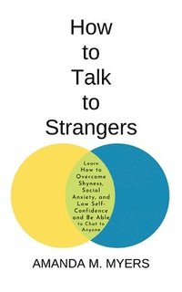 bokomslag How to Talk to Strangers