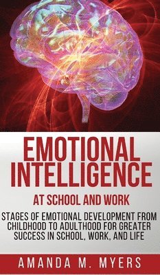 bokomslag Emotional Intelligence at School and Work