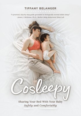Tiffany Belanger - Cosleepy, Häftad