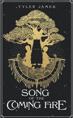 Song of the Coming Fire 1