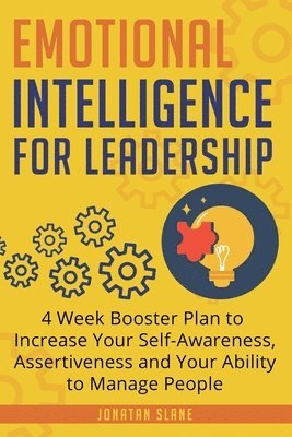 Emotional Intelligence for Leadership 1