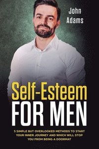 bokomslag Self Esteem for Men