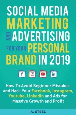 bokomslag Social Media Marketing and Advertising for your Personal Brand in 2019