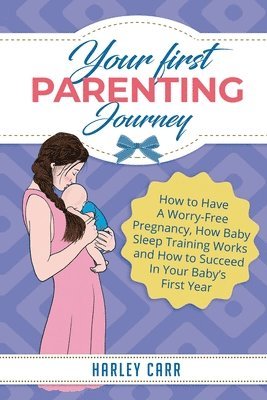 Your First Parenting Journey 1