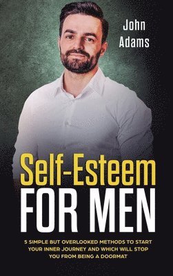 Self Esteem for Men 1