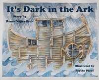 bokomslag It's Dark in the Ark