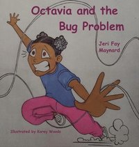 bokomslag Octavia and the Bug Problem