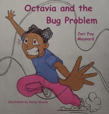 Octavia and the Bug Problem 1