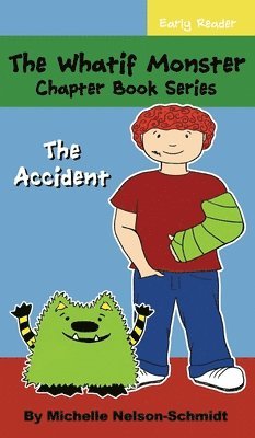 bokomslag The Whatif Monster Chapter Book Series