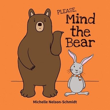 bokomslag Please Mind the Bear