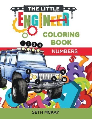 Seth McKay - Little Engineer Coloring Book - Numbers, Häftad
