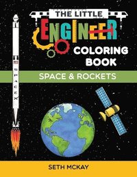 bokomslag The Little Engineer Coloring Book - Space and Rockets