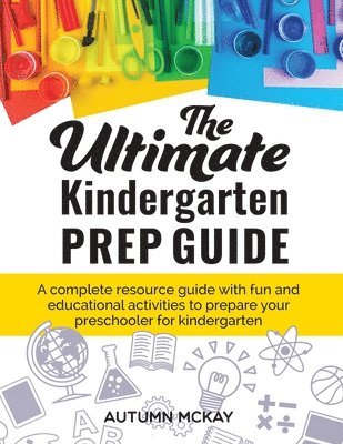 bokomslag The Ultimate Kindergarten Prep Guide