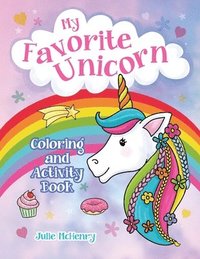 bokomslag My Favorite Unicorn Coloring and Activity Book