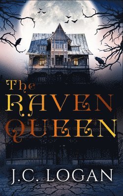 J. C. Logan - The Raven Queen, Häftad