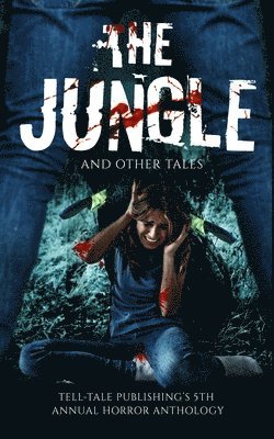 Rob Tucker, Elizabeth Alsobrooks, Ric Wasley - Jungle and Other Tales, Häftad