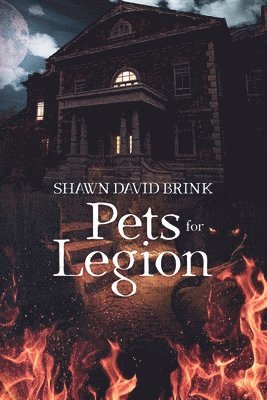 Shawn David Brink - Pets for Legion, Häftad