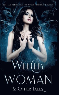 Ric Wasley, Rob Tucker, Francesca Quarto - Witchy Woman & Other Tales, Häftad