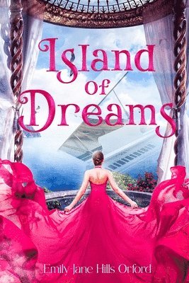 Emily-Jane Hills Orford - Island of Dreams, Häftad