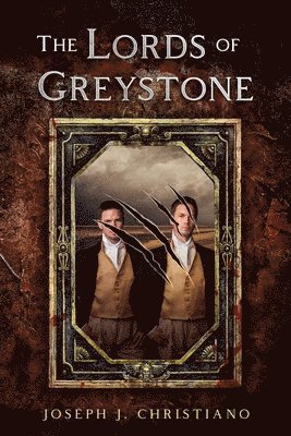 Joseph J Christiano, Joseph J. Christiano, Joseph  J. Christiano - Lords of Greystone, Häftad