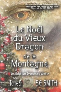 bokomslag Le Noel du Vieux Dragon de la Montagne