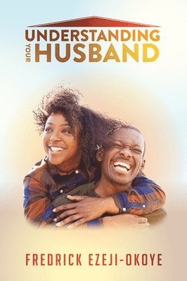 Understanding Your Husband 1