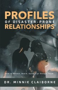bokomslag Profiles of Disaster-Prone Relationships