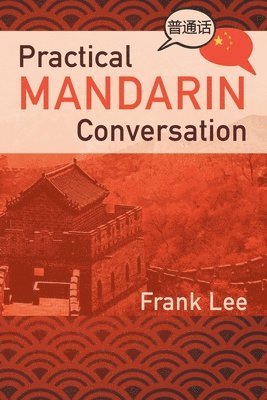 bokomslag Practical Mandarin Conversation