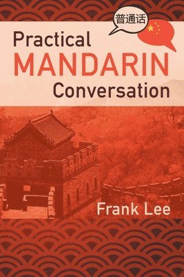 bokomslag Practical Mandarin Conversation