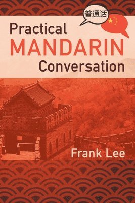 Practical Mandarin Conversation 1