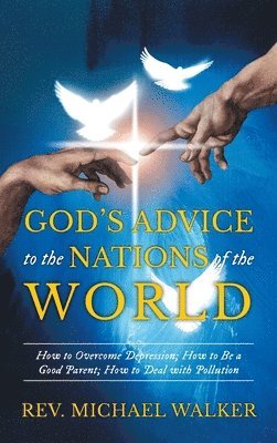 bokomslag God's Advice to the Nations of the World