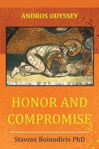 bokomslag Honor and Compromise