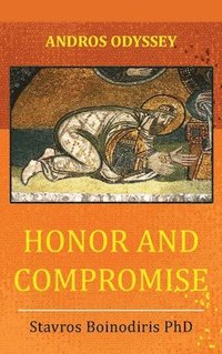 bokomslag Honor and Compromise