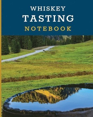 Whiskey Tasting Notebook 1