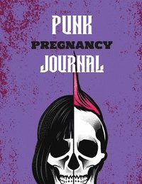 bokomslag Punk Pregnancy Journal