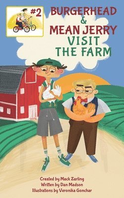 bokomslag Burgerhead and Mean Jerry Visit the Farm