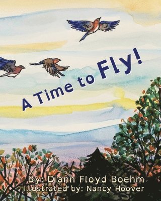 A Time to Fly! 1