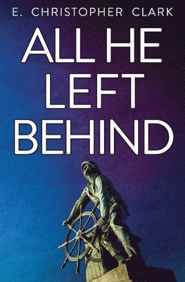 All He Left Behind 1