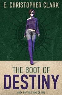 bokomslag The Boot of Destiny