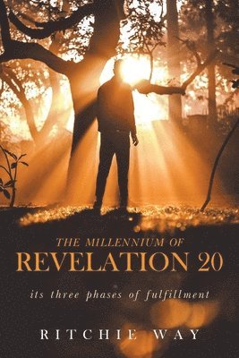 Ritchie Way - Millennium of Revelation 20, Häftad