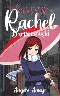 bokomslag The Secret World of Rachel Barrowovski