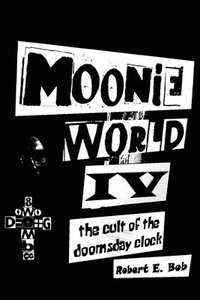 bokomslag Moonie World IV