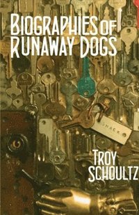 bokomslag Biographies of Runaway Dogs