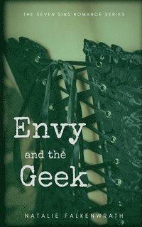 bokomslag Envy and the Geek