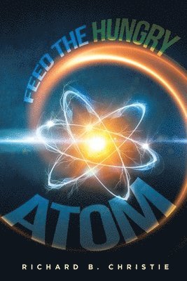 Feed the Hungry Atom 1