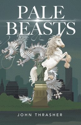 John Thrasher - Pale Beasts, Häftad