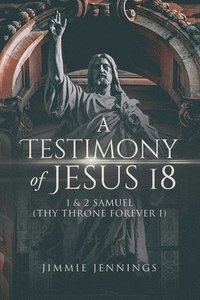 bokomslag A Testimony of Jesus 18