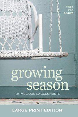 Growing Season 1