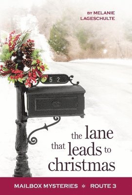 The Lane That Leads to Christmas 1